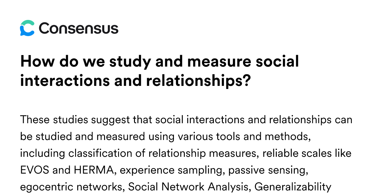 How Do We Study And Measure Social Interactions And Relationships ...