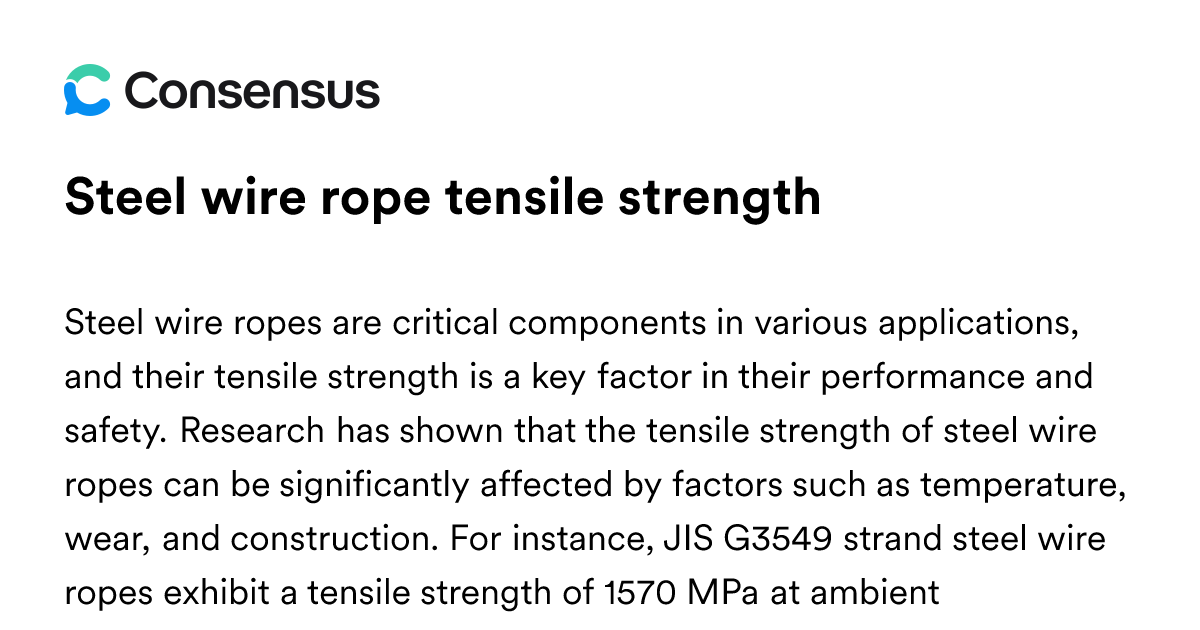 Steel Wire Rope Tensile Strength - Consensus Academic Search Engine
