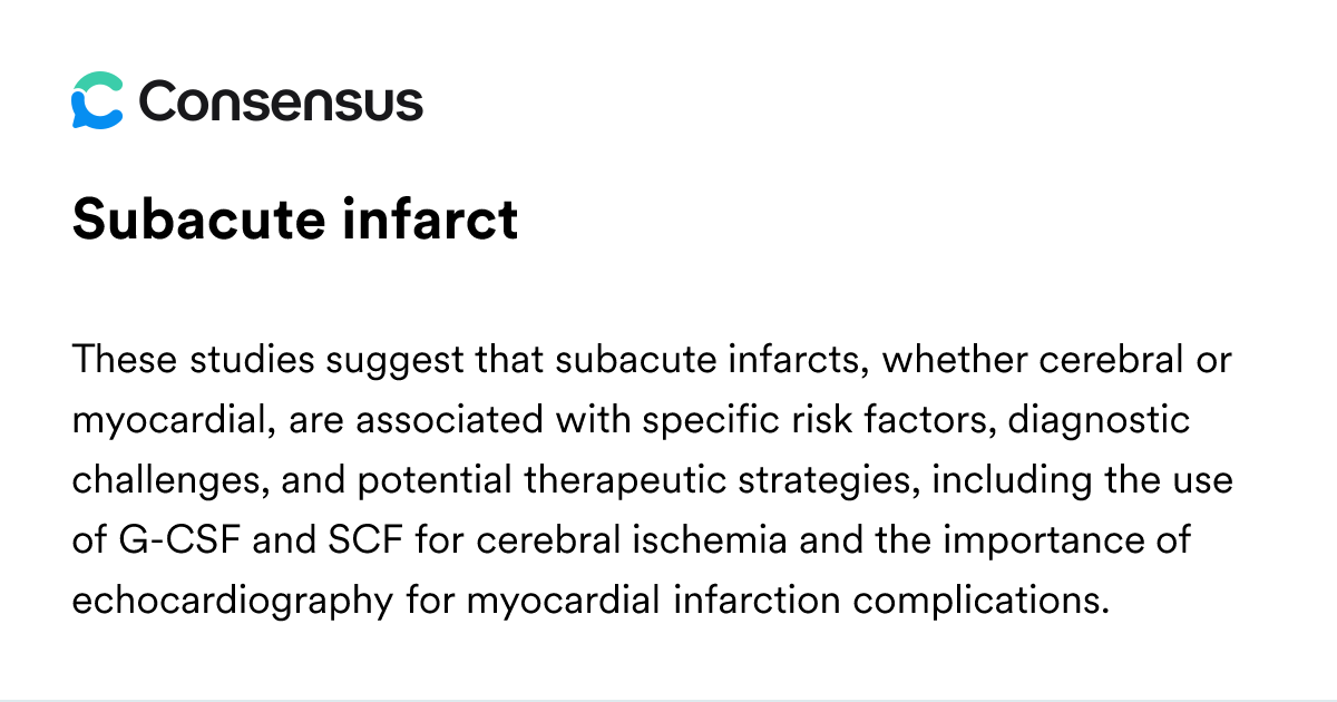 Subacute Infarct - Consensus Academic Search Engine
