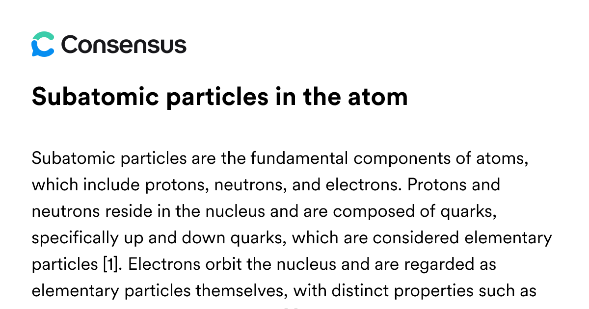 Subatomic Particles In The Atom - Consensus Academic Search Engine
