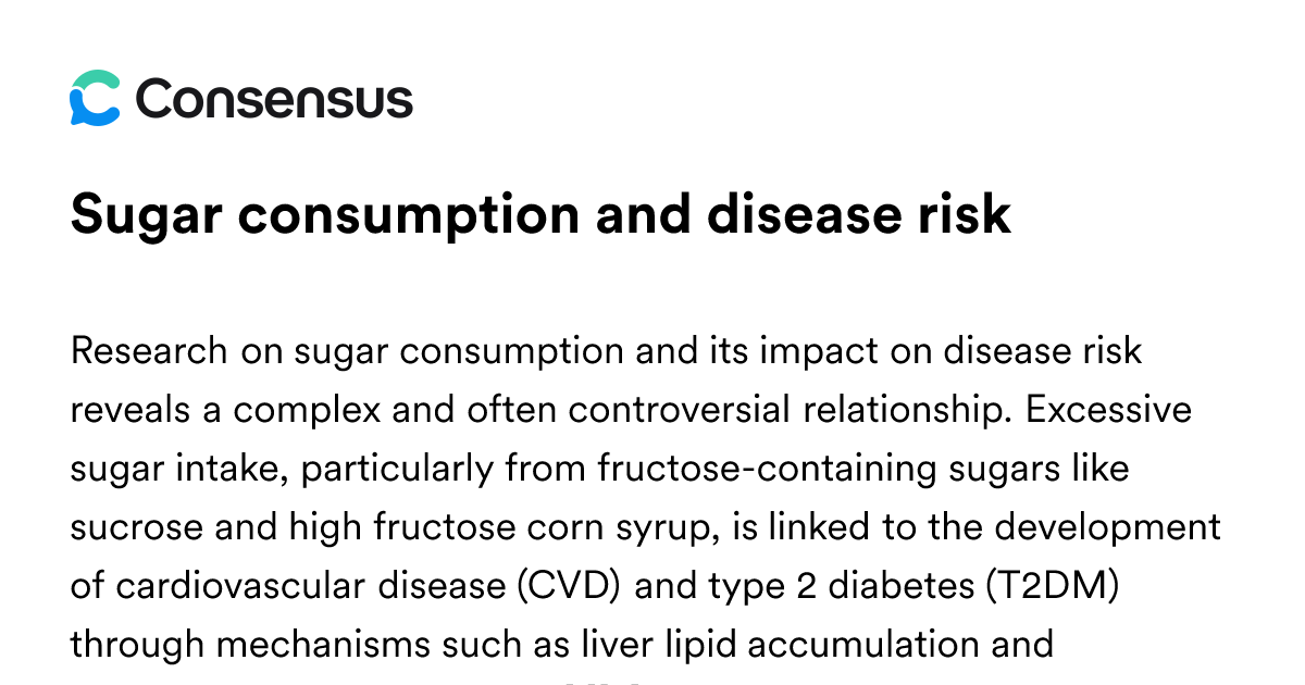 Sugar Consumption And Disease Risk - Consensus Academic Search Engine