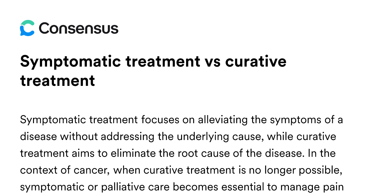 Symptomatic Treatment Vs Curative Treatment - Consensus Academic Search ...