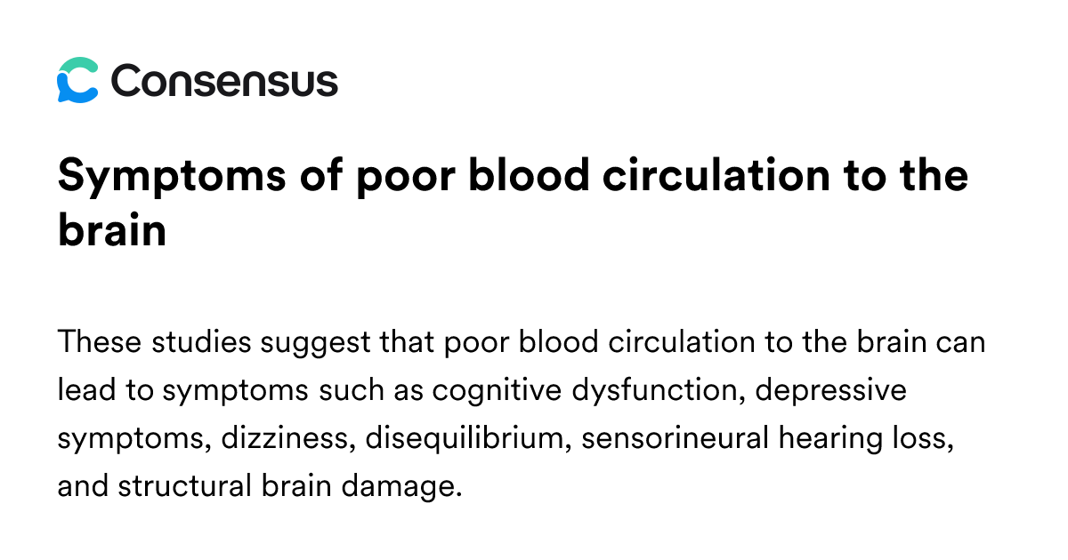 Symptoms Of Poor Blood Circulation To The Brain - Consensus Academic ...