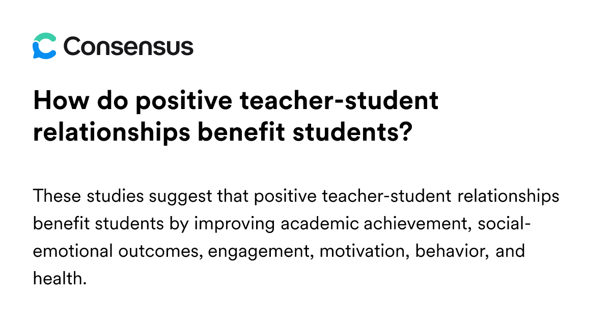 How Do Positive Teacher-student Relationships Benefit Students ...