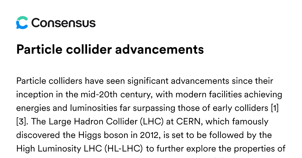 Particle Collider Advancements - Consensus Academic Search Engine