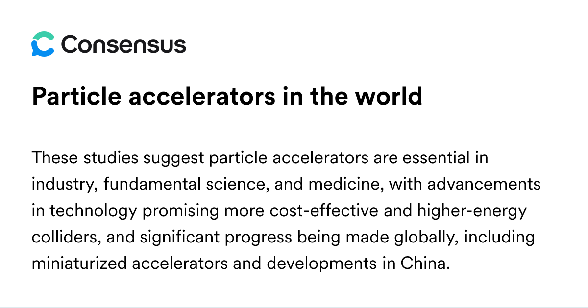 Particle Accelerators In The World - Consensus Academic Search Engine