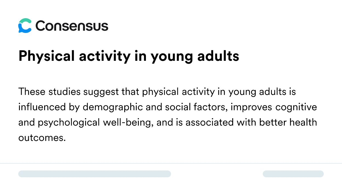 Physical Activity In Young Adults - Consensus Academic Search Engine