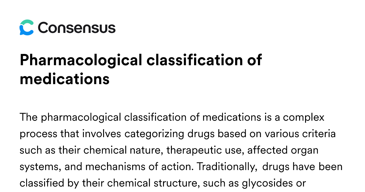 Pharmacological Classification Of Medications - Consensus Academic ...
