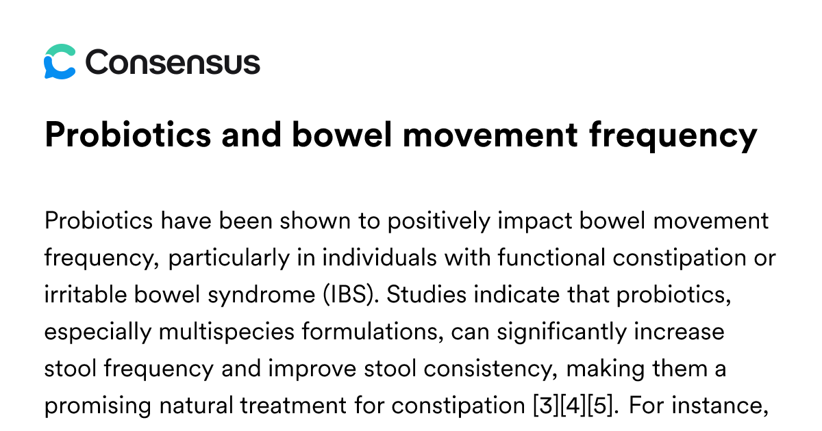 Probiotics And Bowel Movement Frequency - Consensus Academic Search Engine