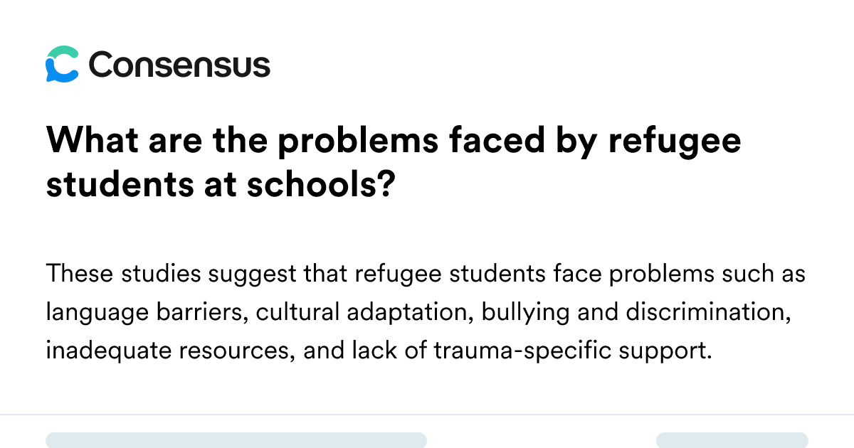 What Are The Problems Faced By Refugee Students At Schools? - Consensus ...