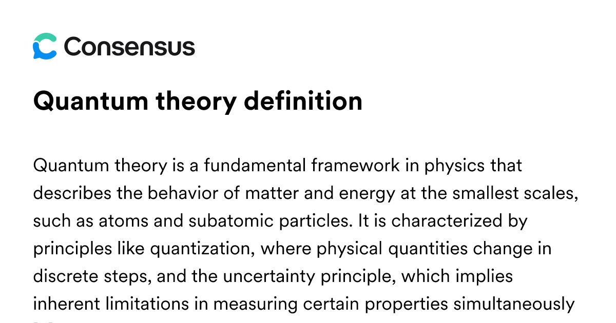 Quantum Theory Definition - Consensus Academic Search Engine