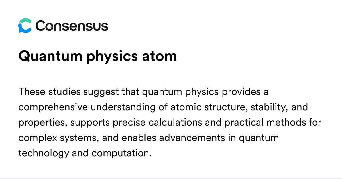 Quantum Physics Atom - Consensus Academic Search Engine