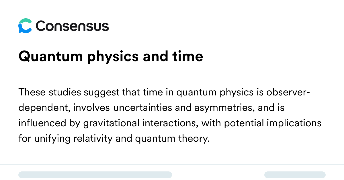 Quantum Physics And Time - Consensus Academic Search Engine