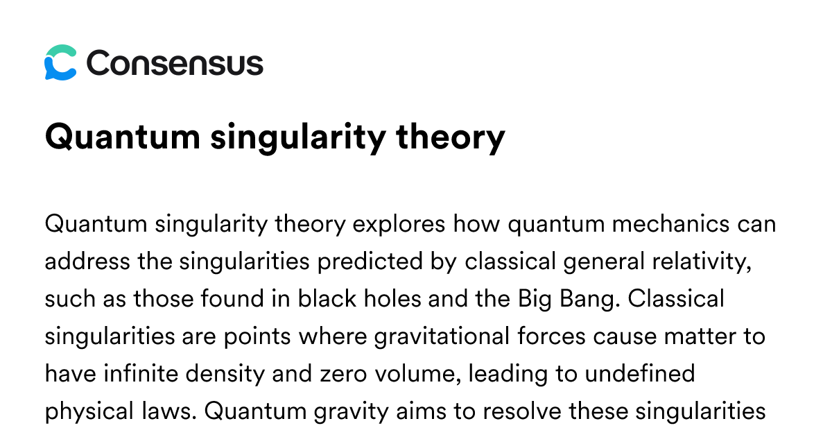 Quantum Singularity Theory - Consensus Academic Search Engine