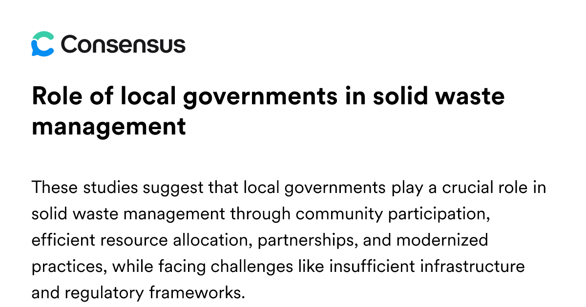 Role Of Local Governments In Solid Waste Management - Consensus ...