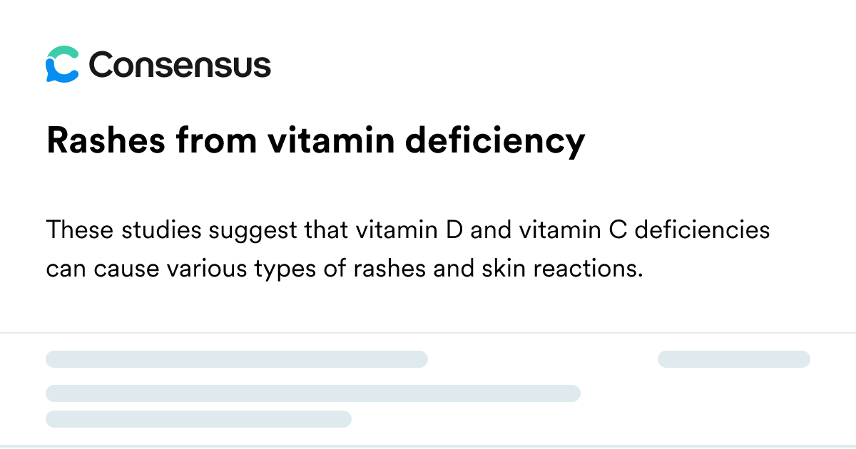 Rashes From Vitamin Deficiency - Consensus Academic Search Engine