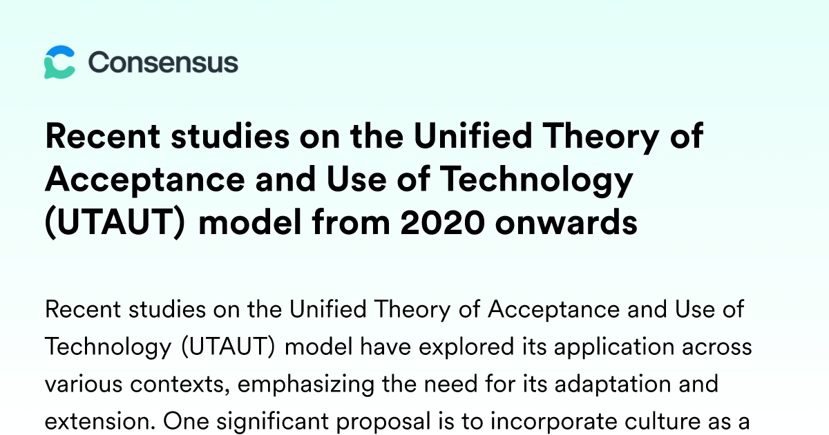 Recent Studies On The Unified Theory Of Acceptance And Use Of ...