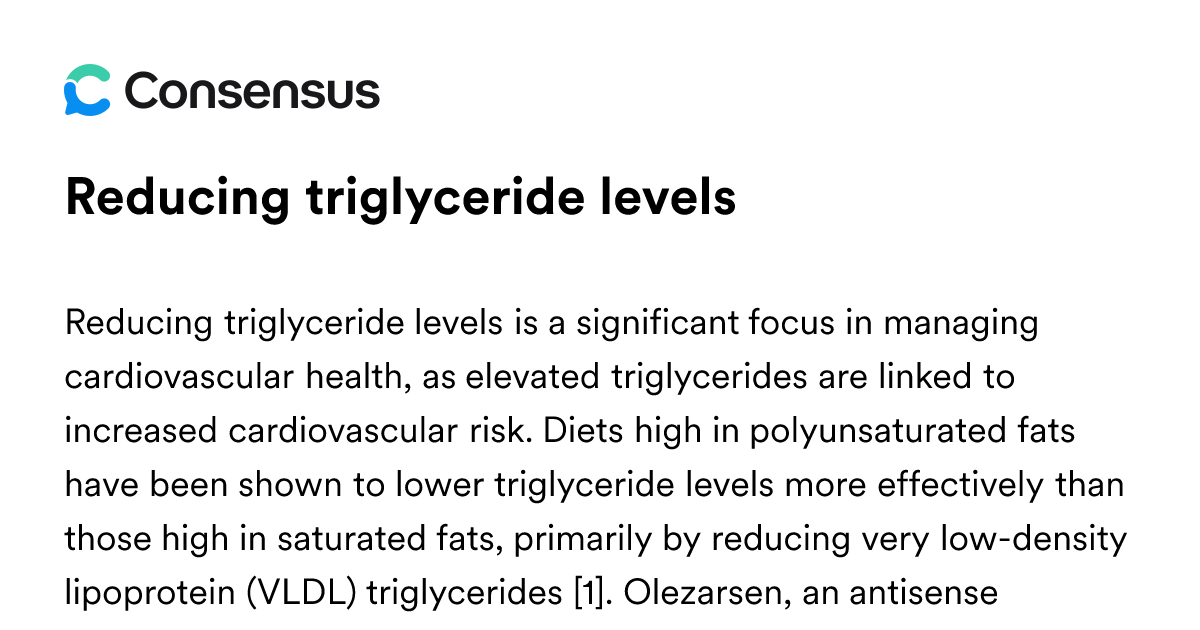 Reducing Triglyceride Levels - Consensus Academic Search Engine