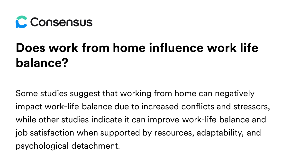Does Work From Home Influence Work Life Balance? - Consensus Academic ...
