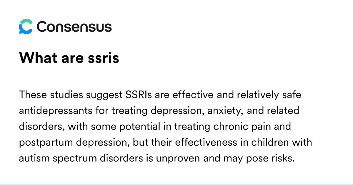 What Are Ssris - Consensus Academic Search Engine