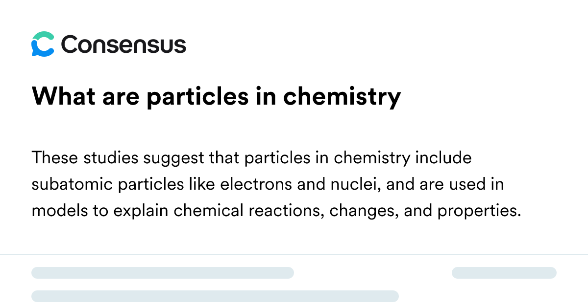 What Are Particles In Chemistry - Consensus Academic Search Engine