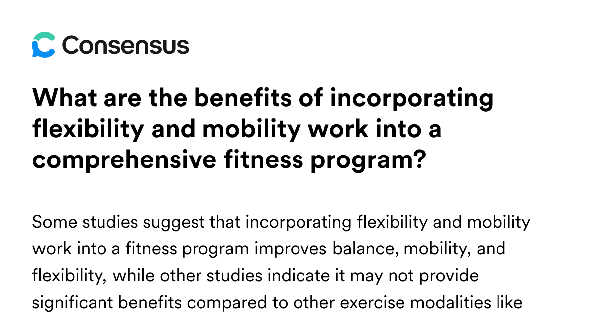 What Are The Benefits Of Incorporating Flexibility And Mobility Work ...