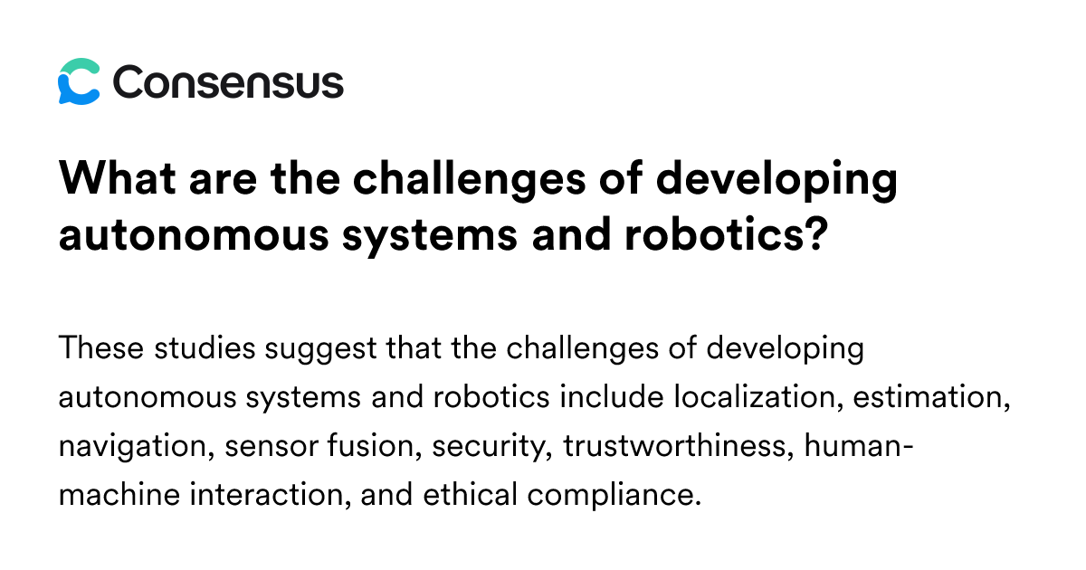 What Are The Challenges Of Developing Autonomous Systems And Robotics ...