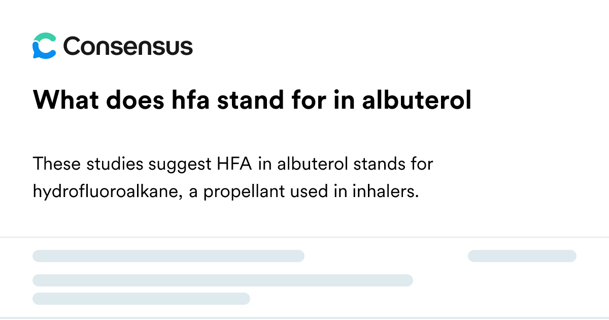 What Does Hfa Stand For In Albuterol - Consensus Academic Search Engine