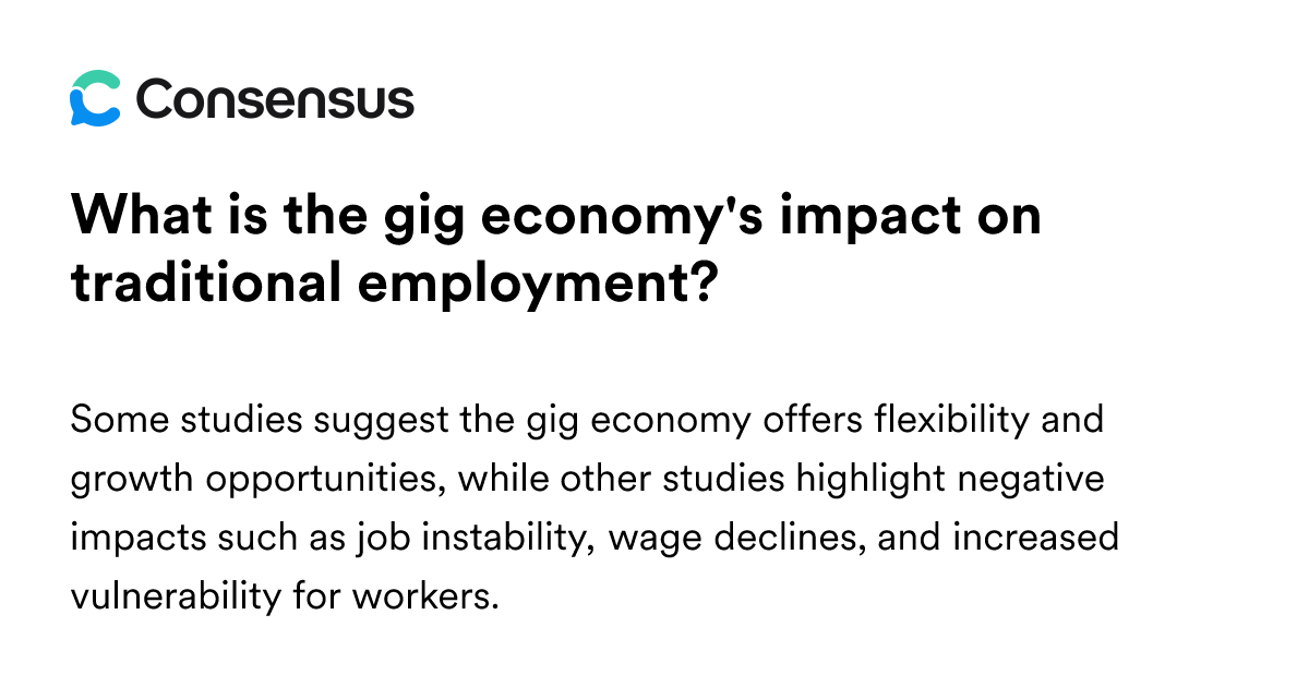 What Is The Gig Economy's Impact On Traditional Employment? - Consensus ...