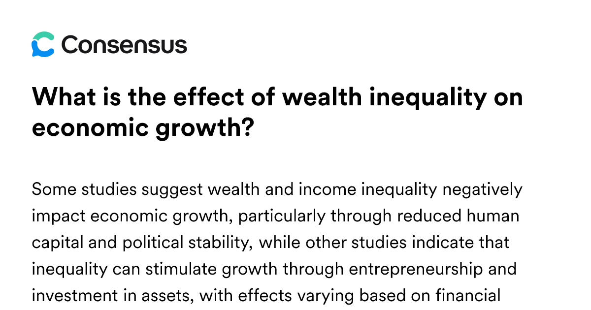 What Is The Effect Of Wealth Inequality On Economic Growth? - Consensus ...