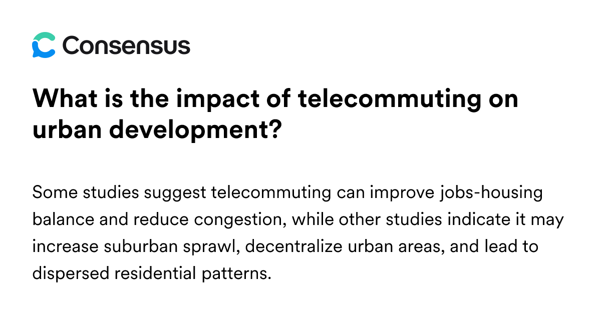 What Is The Impact Of Telecommuting On Urban Development? - Consensus ...