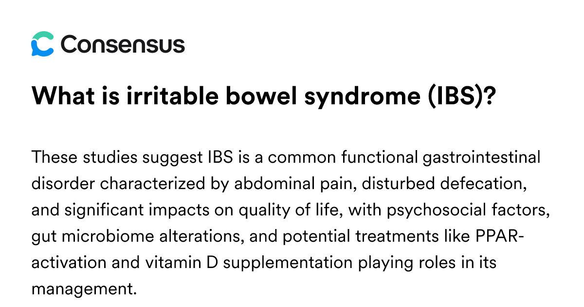 What Is Irritable Bowel Syndrome (IBS)? - Consensus Academic Search Engine
