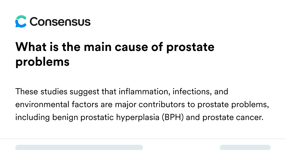 What Is The Main Cause Of Prostate Problems - Consensus Academic Search ...
