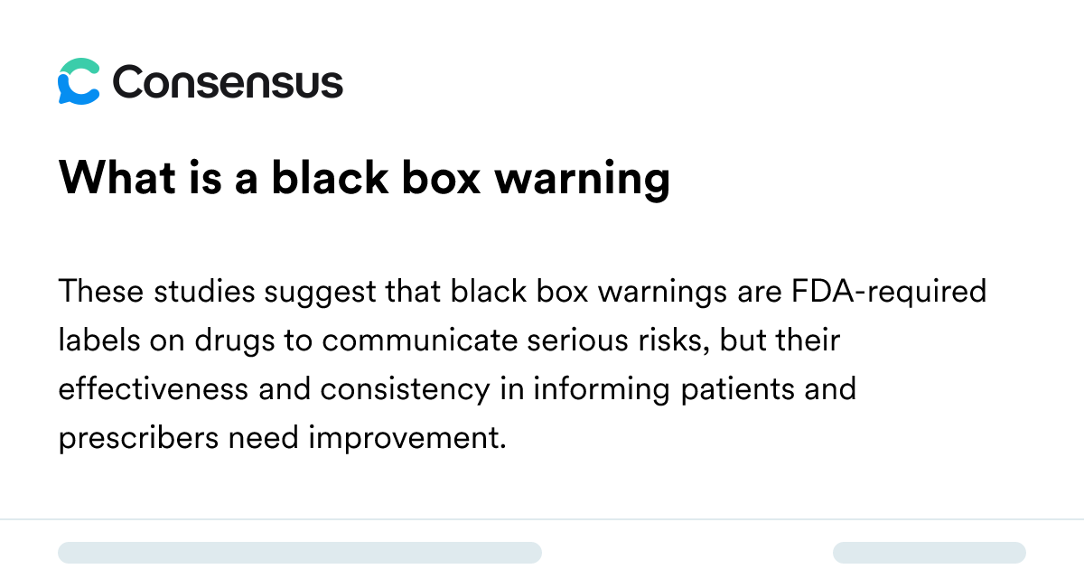 What Is A Black Box Warning - Consensus Academic Search Engine