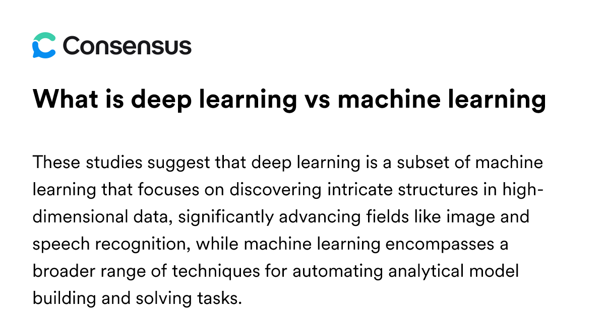 What Is Deep Learning Vs Machine Learning - Consensus Academic Search ...