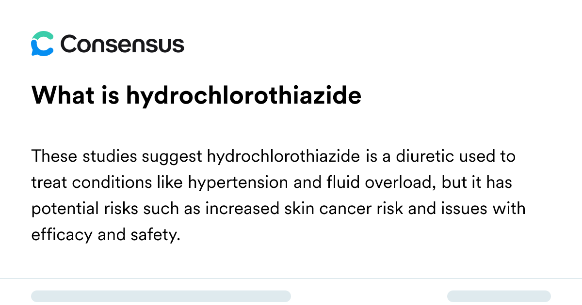 What Is Hydrochlorothiazide - Consensus Academic Search Engine