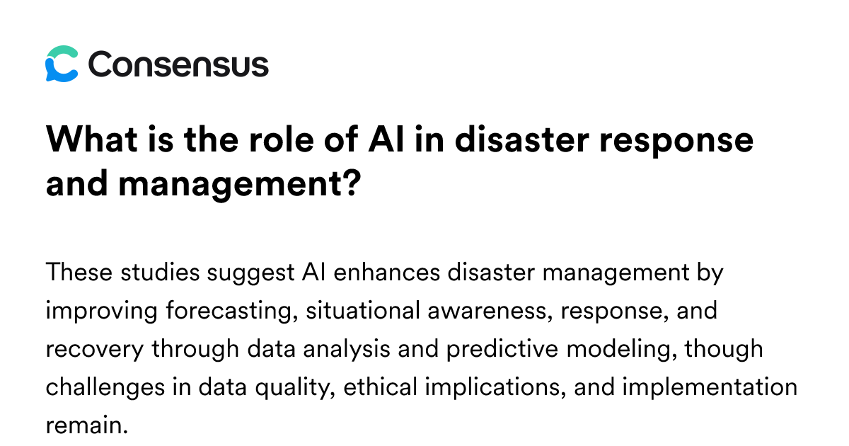 What Is The Role Of AI In Disaster Response And Management? - Consensus ...