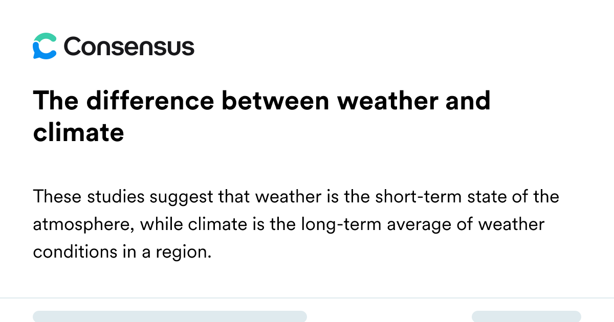 The Difference Between Weather And Climate - Consensus Academic Search ...