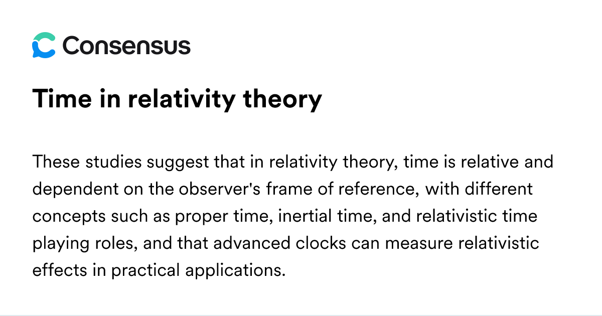 Time In Relativity Theory - Consensus Academic Search Engine