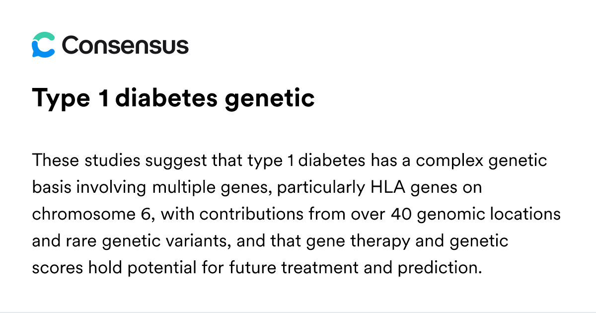 Type 1 Diabetes Genetic - Consensus Academic Search Engine