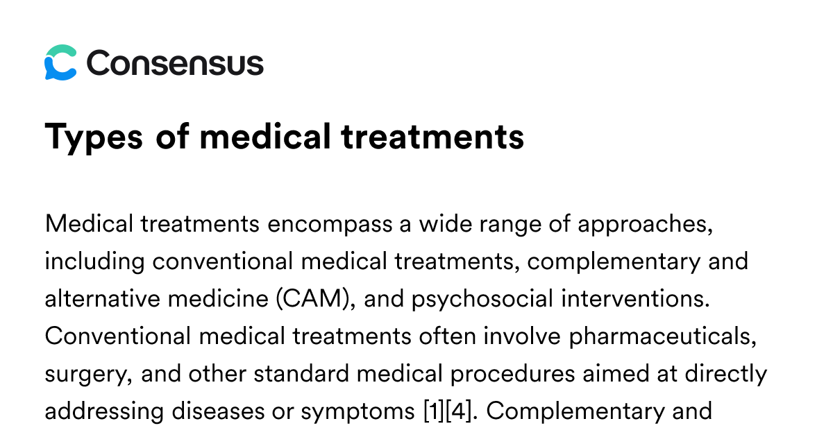 Types Of Medical Treatments - Consensus Academic Search Engine