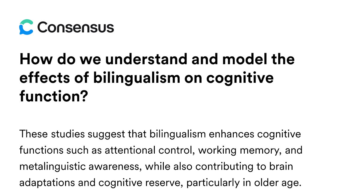 How Do We Understand And Model The Effects Of Bilingualism On Cognitive ...