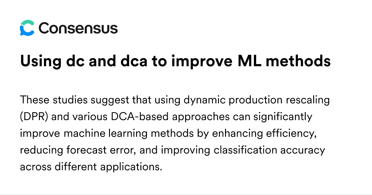 Using Dc And Dca To Improve ML Methods - Consensus Academic Search Engine