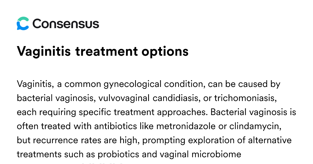 Vaginitis Treatment Options - Consensus Academic Search Engine