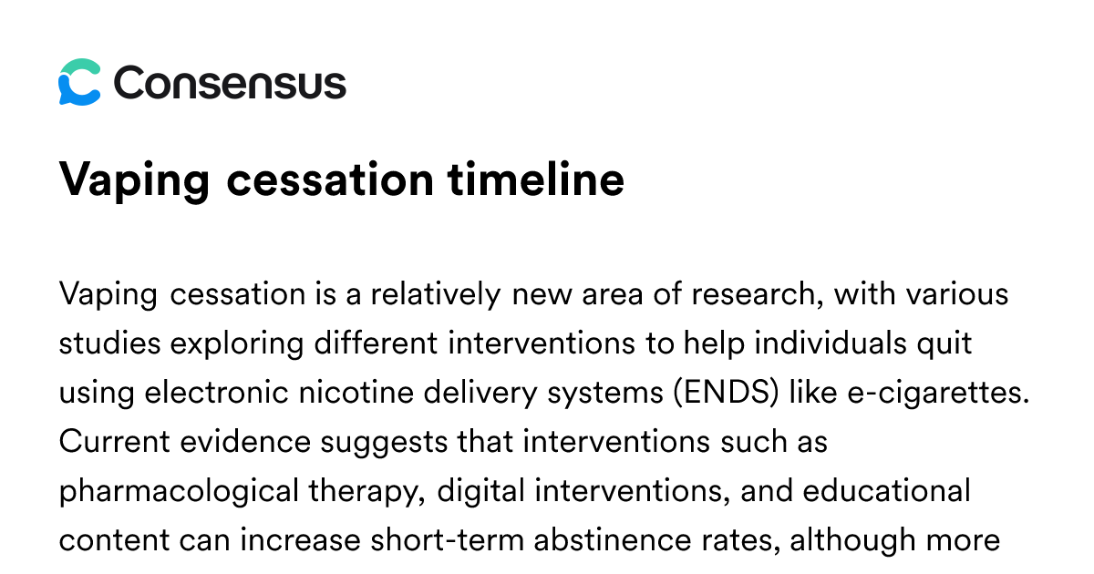 Vaping Cessation Timeline - Consensus Academic Search Engine