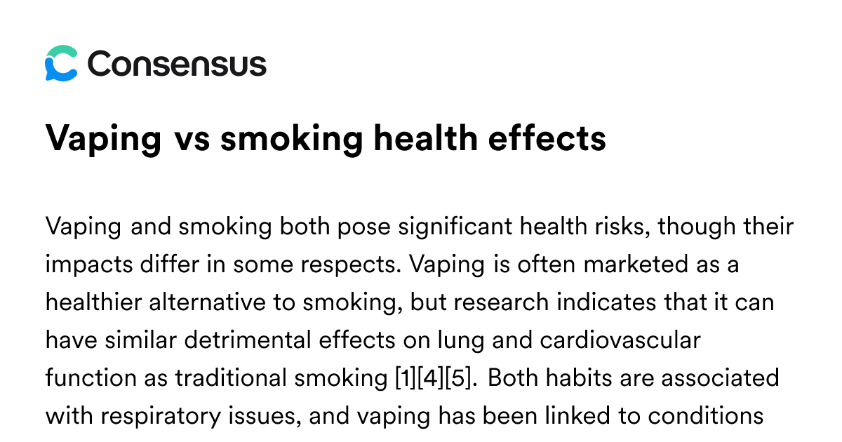 Vaping Vs Smoking Health Effects - Consensus Academic Search Engine