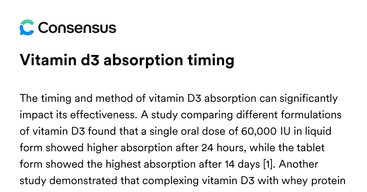 Vitamin D3 Absorption Timing - Consensus Academic Search Engine