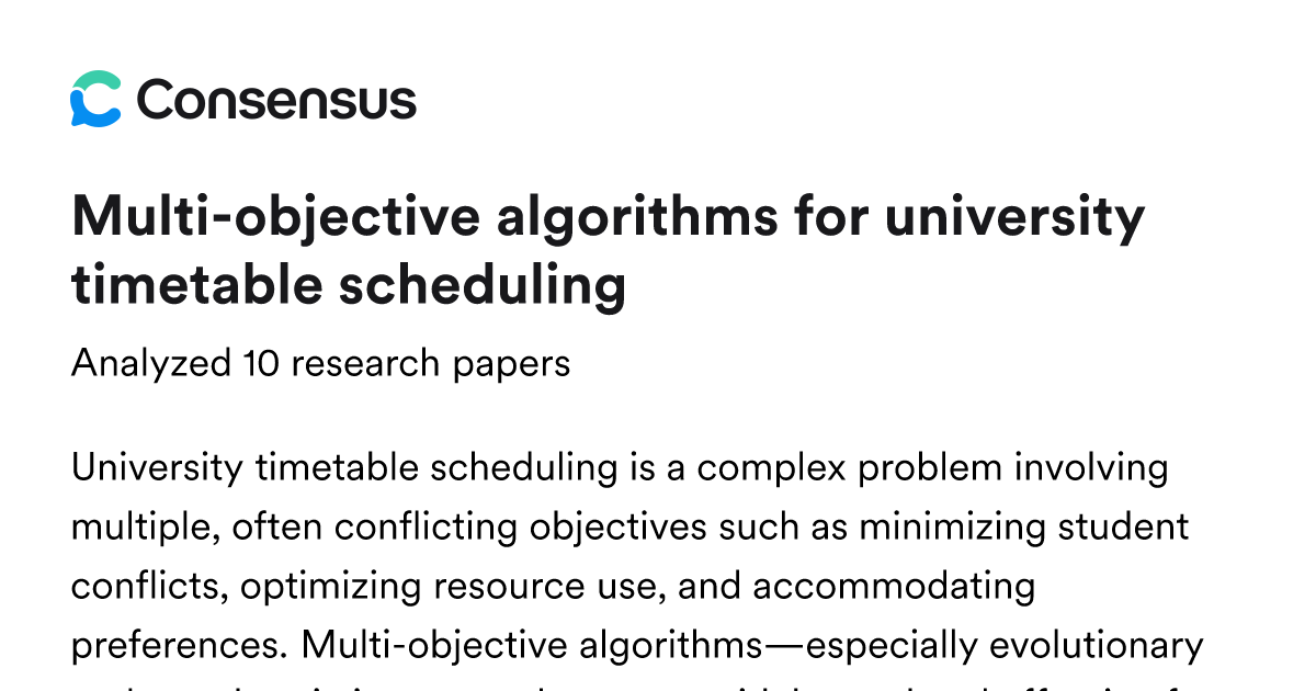 Multi-objective algorithms for university timetable scheduling - Consensus