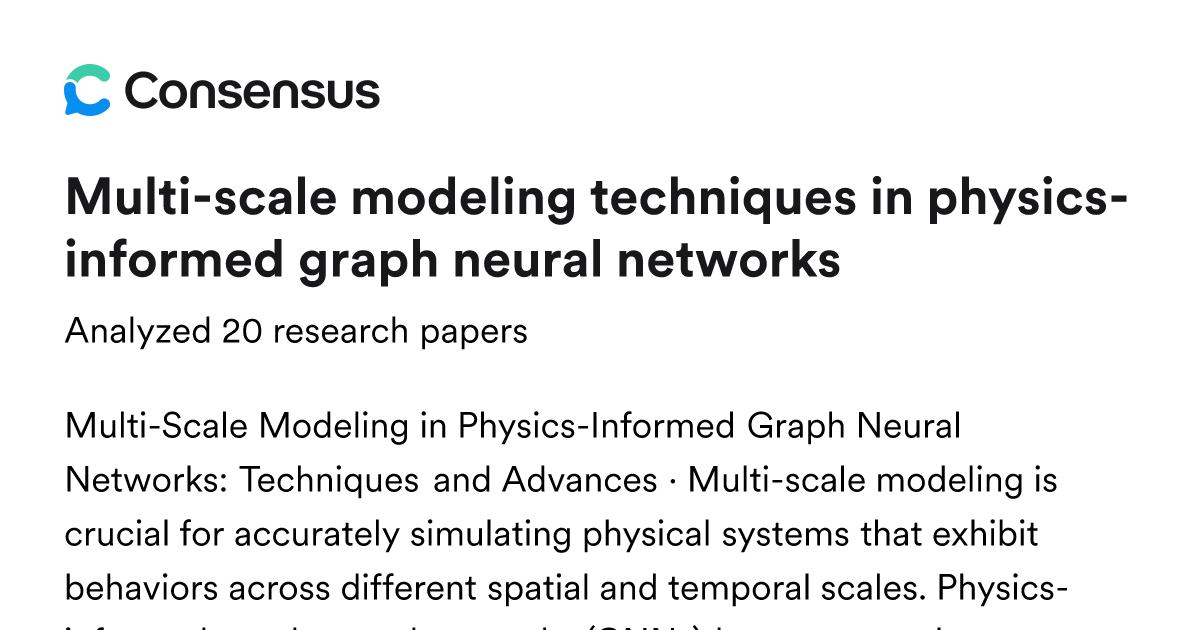 Multi-scale modeling techniques in physics-informed graph neural ...