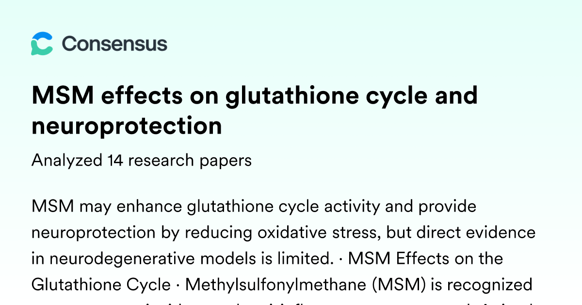 msm vs glutathione MSM effects on glutathione cycle and neuroprotection
